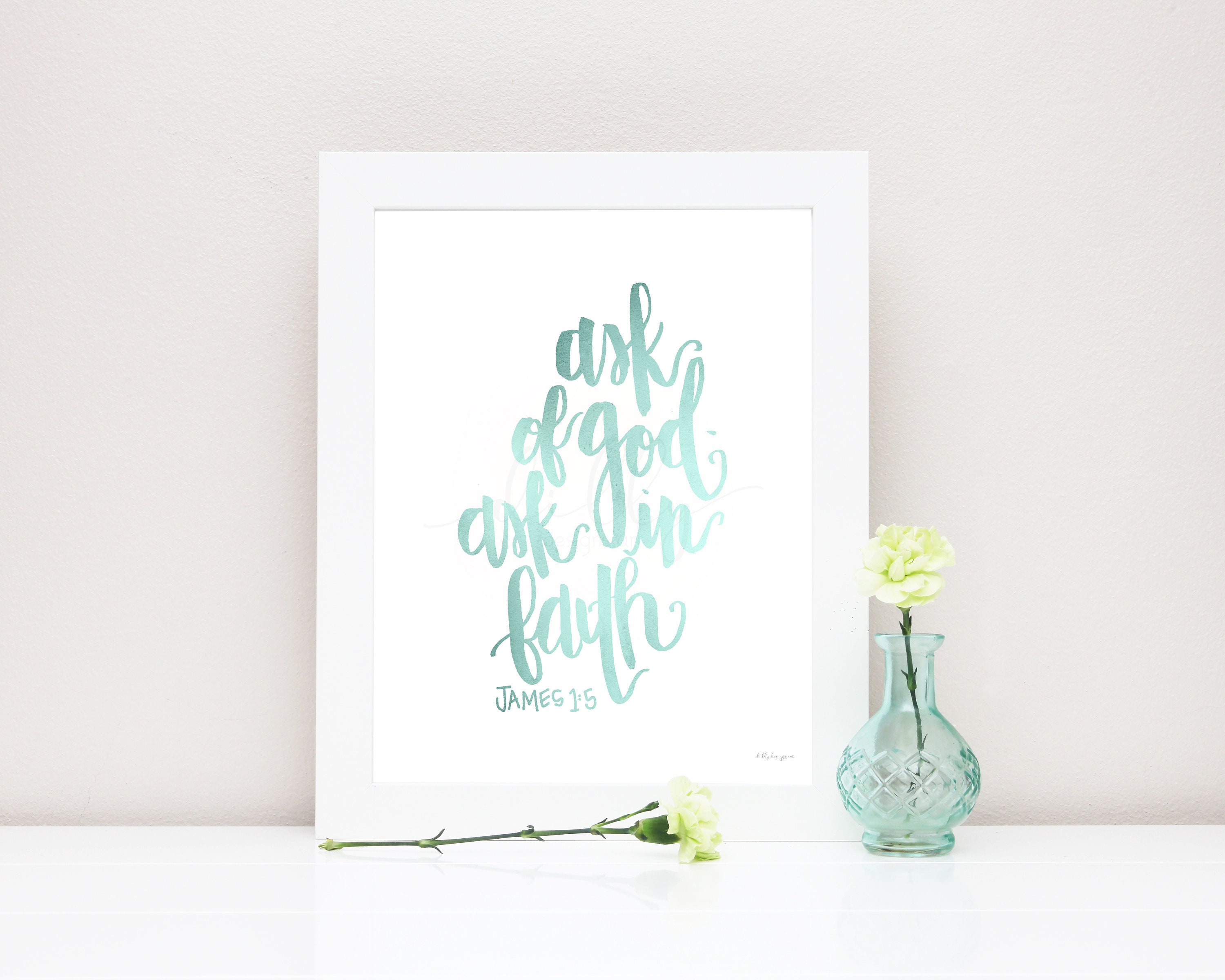 Ask Of God, Ask In Faith, Calligraphy, Christian Printable, Church ...