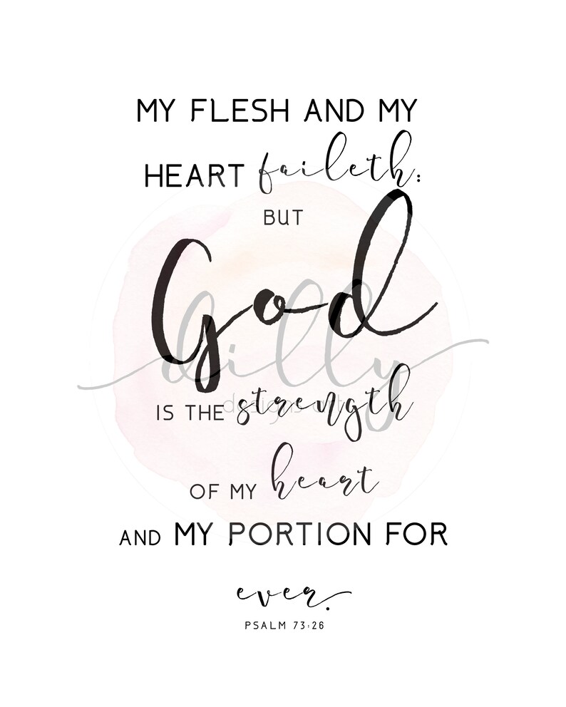 Psalm 73:26 Printable Scripture Scripture Art Printable | Etsy