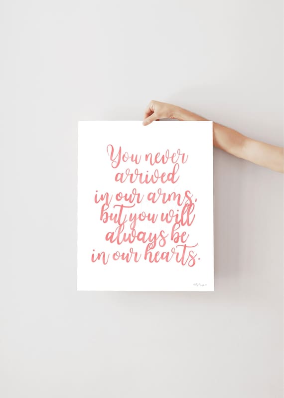 Miscarriage Remembrance Printable, Infant Loss Calligraphy Wall Art, "You Never Arrived in Our Arms" Quote, Baby Memorial Gift, Pink