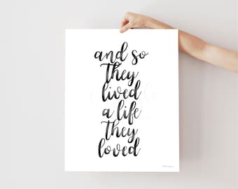 They Lived A Life They Loved Calligraphy Print, Memorial Art (Digital Download)