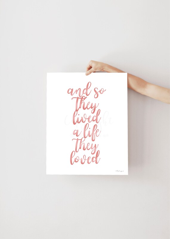 Pink Quote Wall Art Printable, And So They Lived A Life They Loved, Romantic Calligraphy, Digital Download, Pink Home Decor, Wall Art,Script
