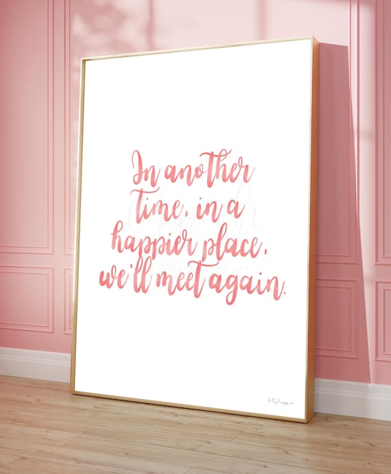 Memorial Quote Wall Art: We’ll Meet Again Calligraphy Print in Pink Ink (Digital Download)