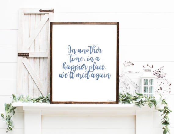 Memorial Quote Wall Art: We’ll Meet Again Calligraphy Print in Blue Ink (Digital Download)