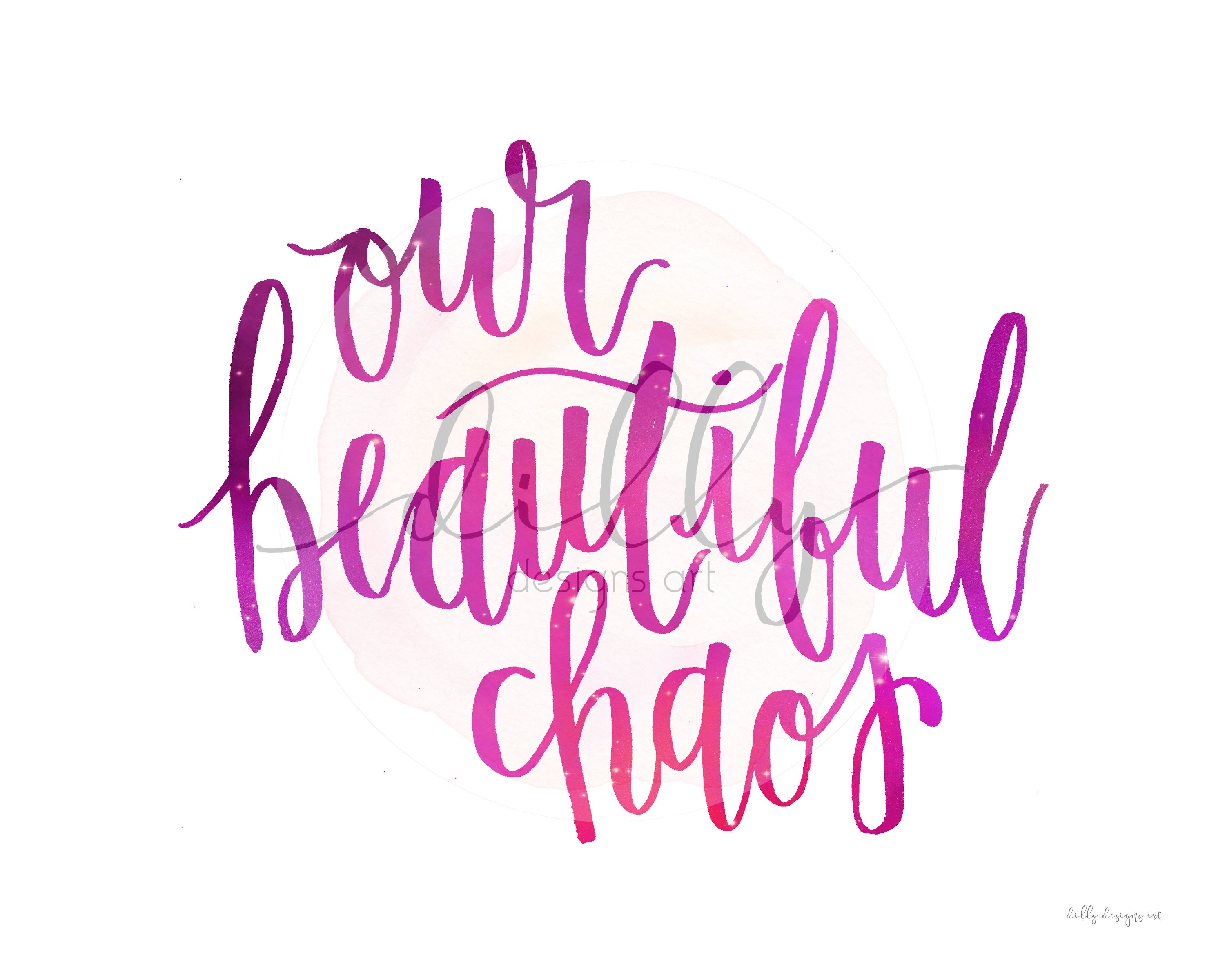 our beautiful chaos calligraphy family printable home