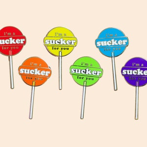 Sucker Hard Enamel Pin