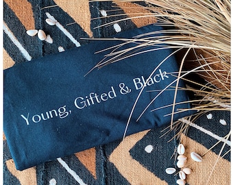 Young Gifted & Black Tee // Minimalist Tee // Quote Tee // Civil Rights // Black History // Nina Simone Shirt // Unisex T-Shirt