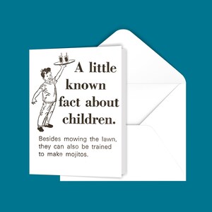 Eine wenig bekannte Tatsache über Kinder. Grußkarte