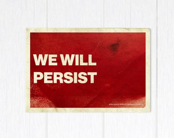 We Will Persist Postcard