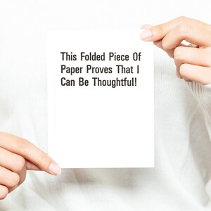 This Folded Piece Of Paper... Greeting Card