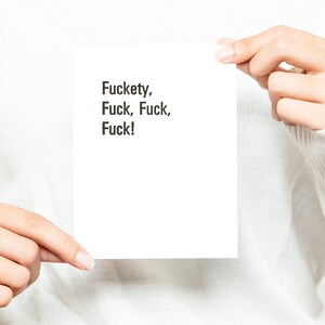 Fuckety, Fuck, Fuck, Fuck Grußkarte