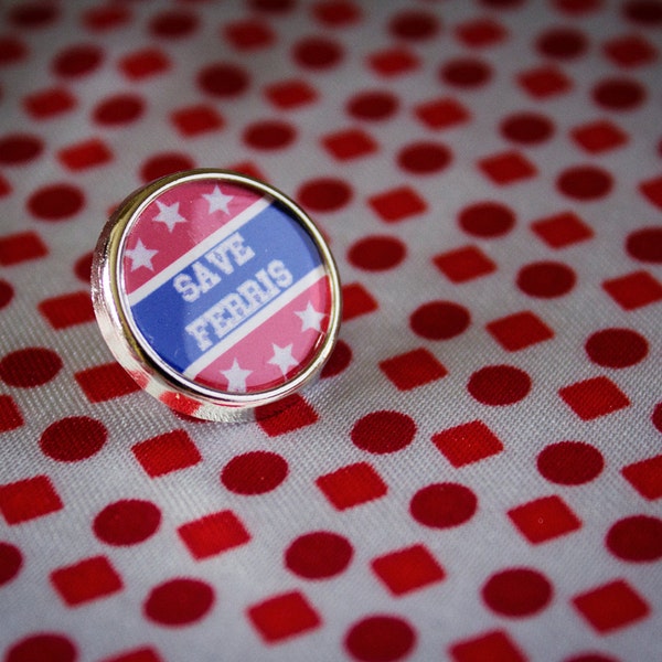 Cool Ferris Buellers Day Off (Save Ferris) Lapel/Tie Pin Badge