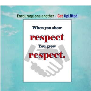 Show Respect, Quote printable, Grow Respect, Leadership artwork Office wall art, Teamwork wall art, Work together, success, courtesy dignity