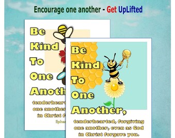 Ephesians 4:32 Bible Printable - Be Kind to One Another - for your kitchen workplace or classroom.  2 styles for 1 low price