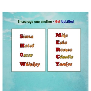 Phonetic Alphabet print using the words, "Show Mercy" for your Military Hero, pilot friend or other special mentor. NATO alphabet wall art