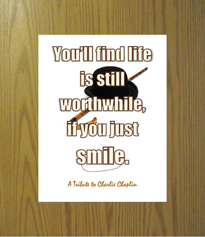 Charlie Chaplin Saying/Quote Smile Printable | Etsy