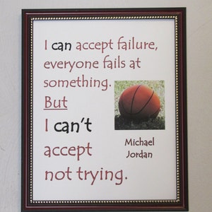 Quotable print Michael Jordan Always Try print for your sport enthusiast friend, or child, or spouse. image 5