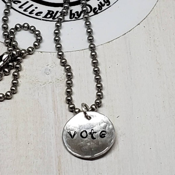 Handstamped Vote Necklace on a Ball Chain