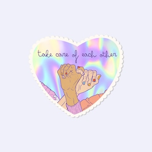 Sticker zorg voor elkaar" - feministische sticker - vriendensticker - solidariteitssticker - holografisch - S-KS-H-108