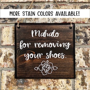 Mahalo sign, Aloha Sign, Please remove Shoes Sign, Remove Shoes Sign, No Shoes Signs, Front Door, Remove Shoes Door Sign, shoe free home