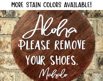 Aloha sign, Mahalo sign, Please remove Shoes Sign, Remove Shoes Sign, No Shoes Door Signs, Remove Shoes Door Sign, Shoe free home, Slippahs
