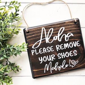 Aloha sign, Mahalo sign, Please remove Shoes Sign, Remove Shoes Sign, No Shoes Signs, Shaka sign, Hawaii sign, Shoe free home, Slippahs sign
