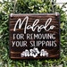 see more listings in the Remove shoes Signs section