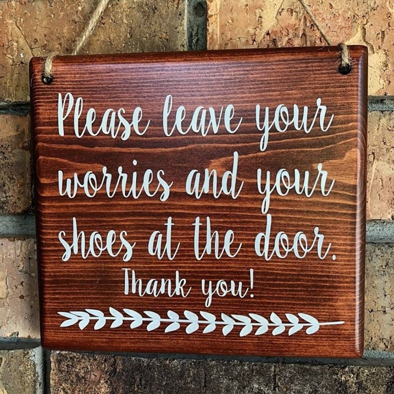 Please remove Shoes Sign Remove Shoes Sign No Shoes Door Signs Door Sign Please leave your worries and shoes at the door sign image 4