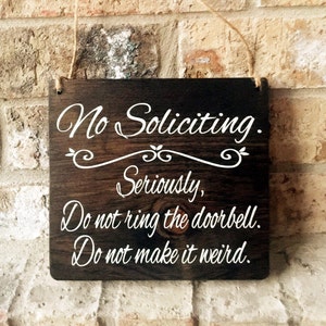 No Soliciting sign, Door Sign, No Soliciting Door, Do Not Disturb Sign, No Solicitation Sign, Do not ring doorbell, don't make it weird Bild 4