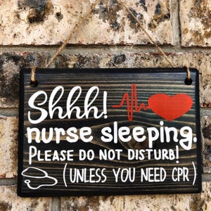 Sleeping Nurse Sign | Nurse Sleeping Sign | Nurse Sign | Nurse Gift | Do Not Disturb | Nurse Graduation Gift | Nurse Appreciation | CPR Sign