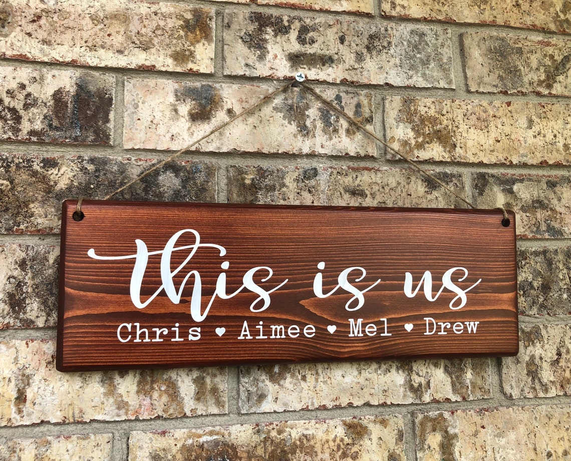 This is Us This is Us Personalized Sign Sign Etsy