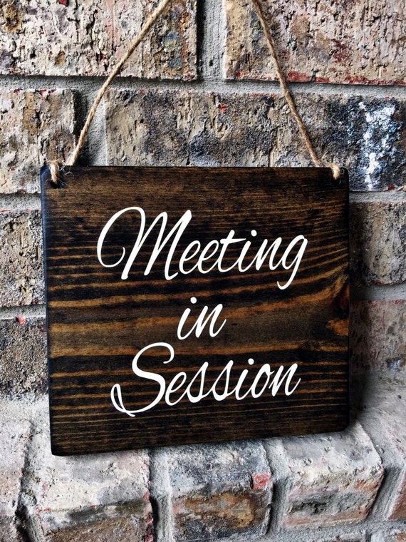 office sign 7x8 meeting in session door sign do not etsy