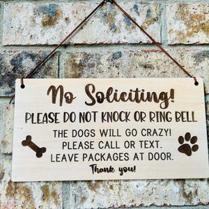 No Soliciting sign, Leave packages, Do Not Disturb Sign, Dogs will bark sign, Do not ring doorbell, do not knock sign, Dogs sign