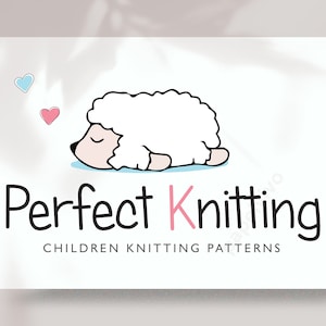 Può includere: Una pecora bianca con gli occhi chiusi e le guance rosa sta dormendo. Due cuori, uno rosa e uno blu, galleggiano sopra la pecora. Il testo "Perfect Knitting" è scritto sotto la pecora in nero con una "K" rosa. Il testo "Children Knitting Patterns" è scritto sotto il testo "Perfect Knitting" in nero.