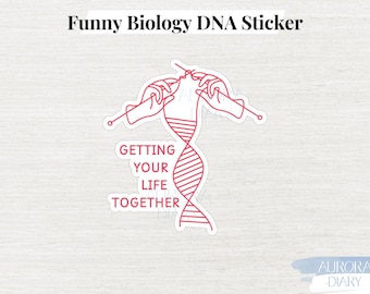 Knitting DNA Funny Sticker Getting Your Life Together | Biology Meme Laptop Sticker | Genetic Creative Science Gift for Student Kid Teacher