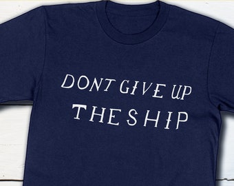 US History Shirt Don&#39;t Give Up The Ship Flag Commodore Perry Battle Flag Shirt War of 1812 USS Lawrence US Naval History Battle of Lake Erie