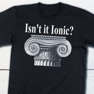 I/'m Such a Doric Classical Orders Architecture T-shirt Ancient History Architecture Funny Classic History Shirt
