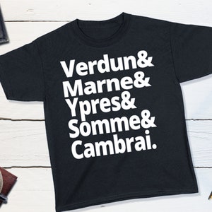 First World War History Kids Shirt The Battles of the First World War Verdun Marne Ypres Somme Cambrai WWI History Tshirt History Buff Gift