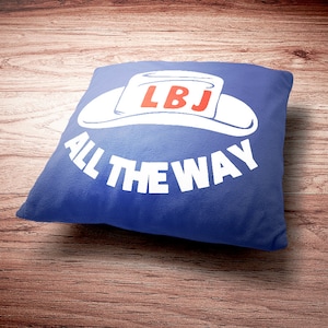 LBJ Throw Pillow All The Way With LBJ Retro Political Campaign For Lyndon Johnson US History Pillow History Buff Gifts Democrat Button