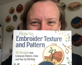 How to Embroider Texture and Pattern- Hand Embroidery DIY Book