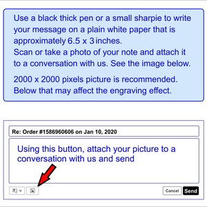 May include: An instructional graphic with blue text on a white background. The text provides instructions for submitting a custom note, including using a black pen on 6.5 x 3 inch paper, scanning the note, and using the image attachment button.