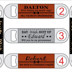 Suit Up Groomsman Proposal Gift Groomsmen Gifts Personalized Bottle Opener Will you be my Best Man Openers image 3