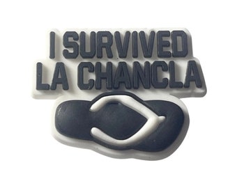 I Survived La Chancla Shoe Charm