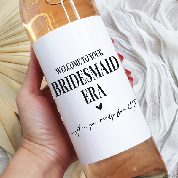 Bridesmaid Era Wine Bottle Label Pairs Well With Being A Bridesmaid Proposal Bottle Labels Bridesmaid Gift Bottle Stickers Labels BB028