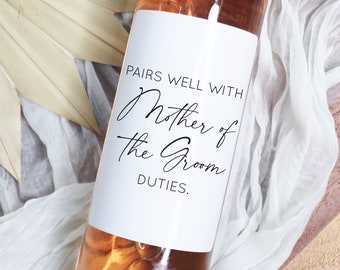 Pairs Well With Mother Of The Groom Duties Wine Label Mother Of The Groom Thank You Gift Wedding Wine Label Gift For Her Modern Bride BB007