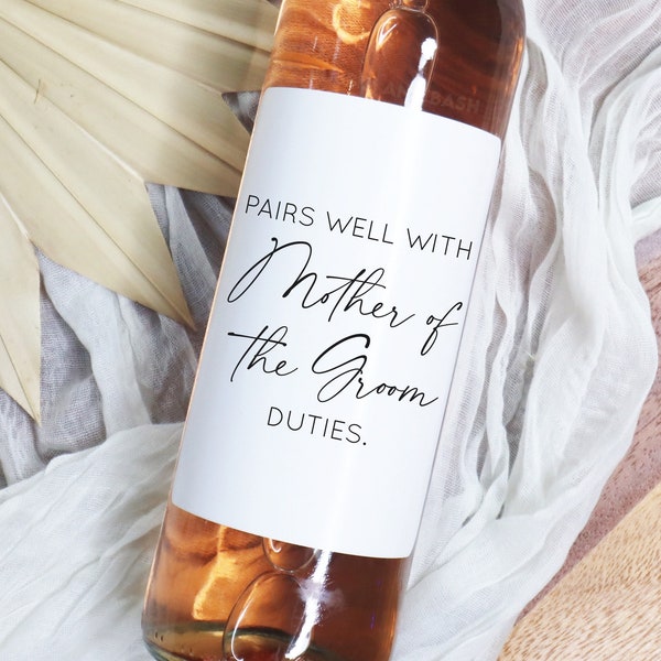 Pairs Well With Mother Of The Groom Duties Wine Label Mother Of The Groom Thank You Gift Wedding Wine Label Gift For Her Modern Bride BB007