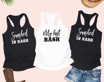 Nashy Bride Nashy Bitches Slouchy Tanks Bachelorette Party Shirts Nashelorette Party Nash Bash Tanks Let/'s Get Nashy Slouchy Tank