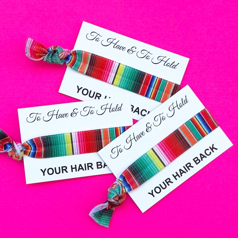 Fiesta Bachelorette Hair Ties Fiesta Bachelorette Favors To Have & To Hold Your Hair Back Taco Bout A Party Serape Hair Tie Favors image 1