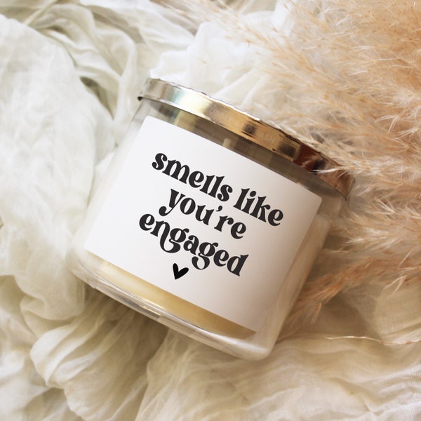 Engagement Candle Label Gift Smells Like You're Engaged Engagement Gift For Her For Couple Best Friend Bride To Be Gift Engaged BB503