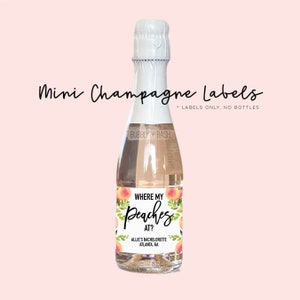 Where My Peaches At Personalized Bachelorette Party Wine Labels, Mini Champagne Labels, Peach Bachelorette, Georgia Bachelorette