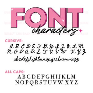 May include: A graphic showcasing font characters. The word "FONT" is in pink block letters with a black outline, and the word "characters" is in cursive. Below are cursive and all-caps alphabets in black.